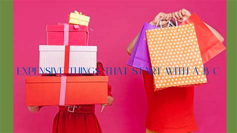 Expensive things that start with A, B, C - Rookbrand