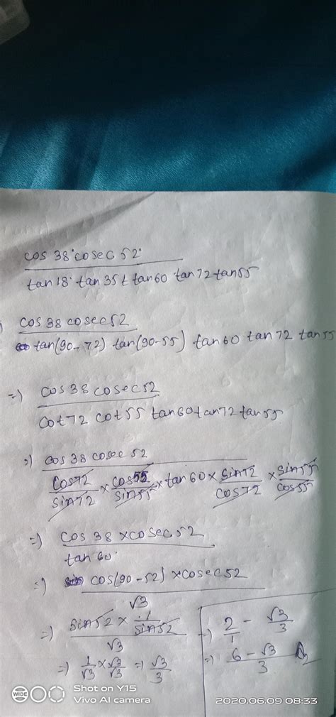 cos58°/sin32° + sin22°/cos68° - cos38°cosec52°/tan18°tan35°tan60°tan72 ...