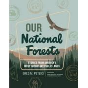 Our National Forests : Stories from America's Most | Ubuy India