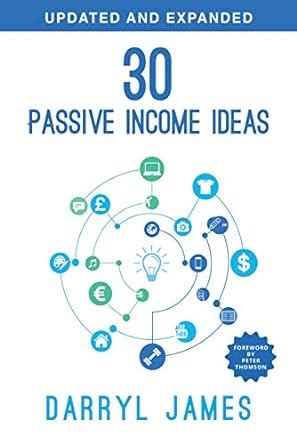 30 Passive Income Ideas (Updated & Expanded): The most trusted passive ...