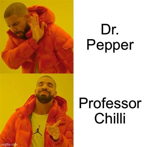 Dr. Pepper vs. Professor Chilli - Memes - Schlechte Witze