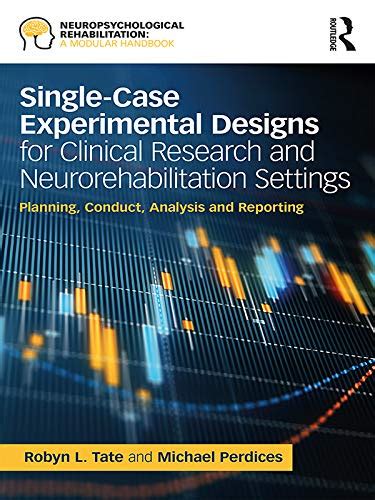Single-Case Experimental Designs for Clinical Research and ...