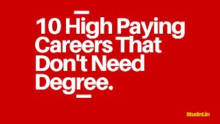 10 High Paying Careers that don't need Degree. - Studnt