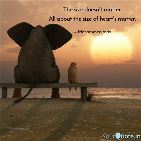 The size doesn't matter, ... | Quotes & Writings by Mohammed Tariq ...