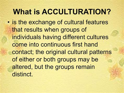 Enculturation and acculturation | PPTX