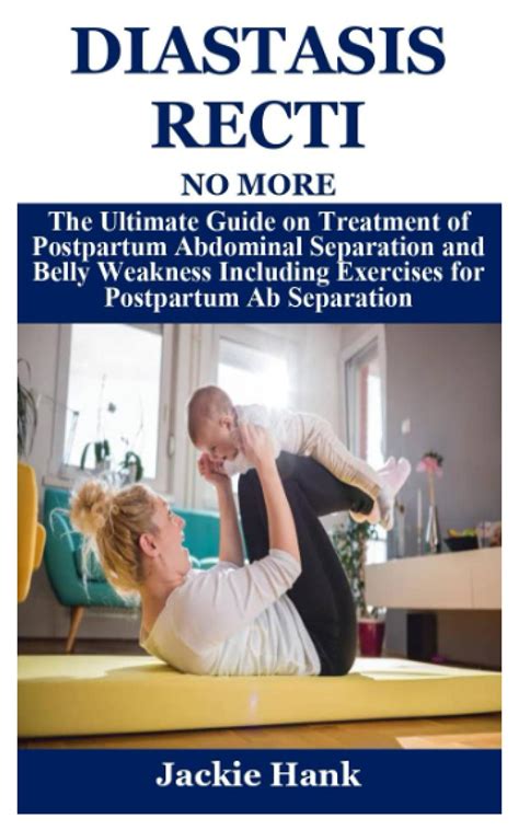 Buy DIASTASIS RECTI NO MORE: The Ultimate Guide on of Postpartum ...