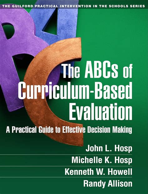 The ABCs of Curriculum-Based Evaluation: A Practical Guide to Effective ...