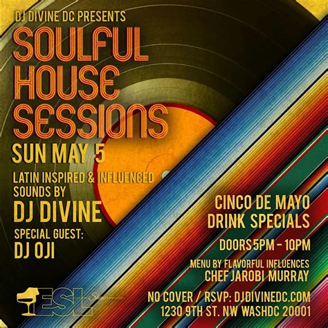 Soulful House Sessions @ ESL SHAW The Cinco De Casa Edition - DJ Divine ...