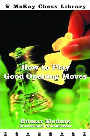 Buy How To Play Good Opening Moves (Chess) Book Online at Low Prices in ...