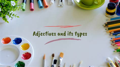 5 Types of Adjectives