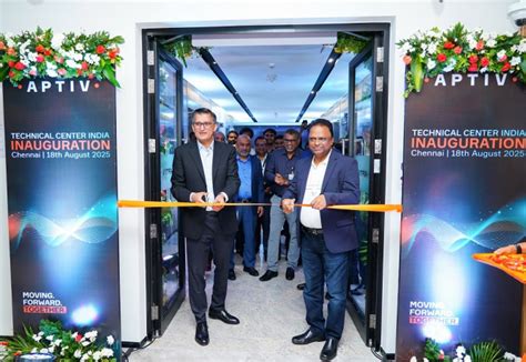 Aptiv Inaugurates New Technical Centre In Chennai