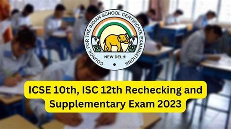 ICSE 10th, ISC 12th Result 2023 Rechecking Starts Today, Apply till May ...