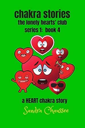 chakra stories: the lonely hearts' club - series 1: book 4 : Chaussee ...