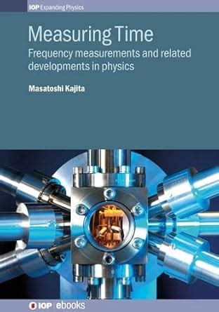 Amazon.in: Buy Measuring Time ? Frequency measurements and related ...