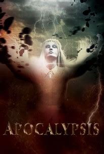 Apocalypsis | Rotten Tomatoes