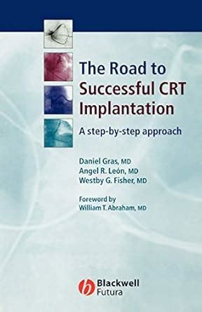 The Road to Successful CRT Implantation: A Step-by-Step Approach eBook ...