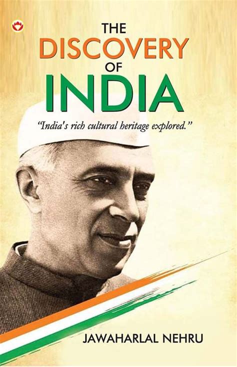 The Discovery of India by Jawaharlal Nehru :Indian History, Freedom ...