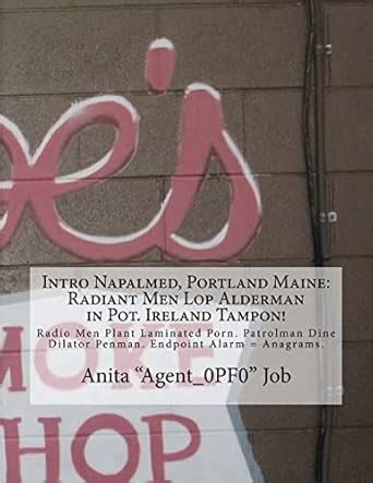 Buy Intro Napalmed, Portland Maine: Radiant Men Lop Alderman in Pot ...