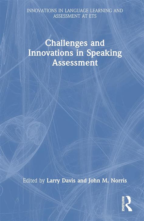 Buy Challenges and Innovations in Speaking Assessment (Innovations in ...