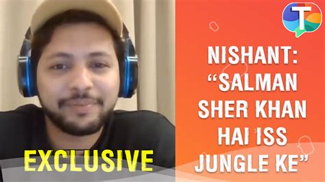 Nishant Bhat on his game plan for Bigg Boss 15, fear of Salman Khan ...