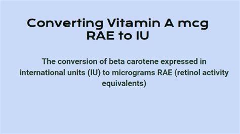 converting vitamin A - IU (international units) to mcg RAE - YouTube