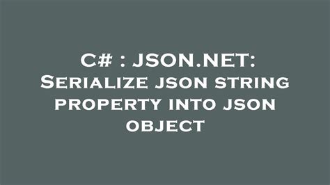 Image result for Serialized jsonString