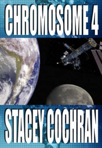 Chromosome 4: a Science Fiction, Science Fiction Thriller eBook ...