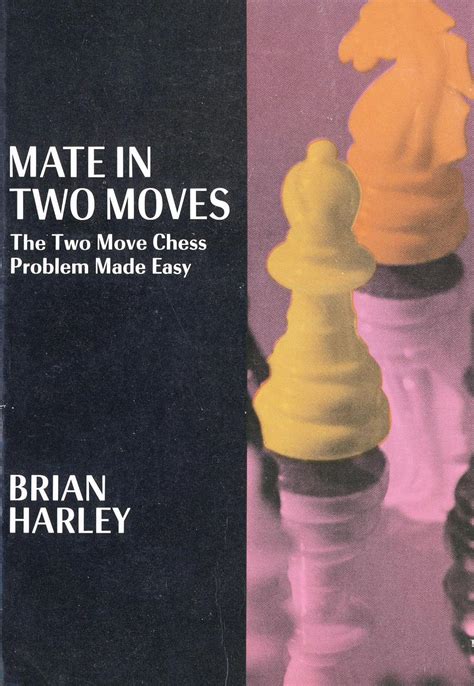 Buy Mate in Two Moves: Two-move Chess Problem Made Easy Book Online at ...