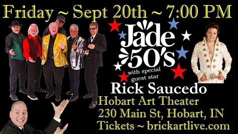 JADE 50s with special guest RICK SAUCEDO, Hobart Art Theater, 20 ...