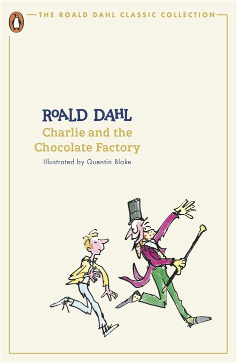 Charlie and the Chocolate Factory by Roald Dahl - Penguin Books Australia