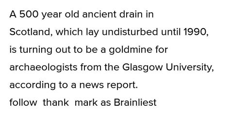 A 500 ancient drain in Scotland, lay undistributed until 1990 is ...