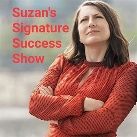 Suzan's Signature Success Show : Suzan Yumerova: Amazon.in: Audible ...