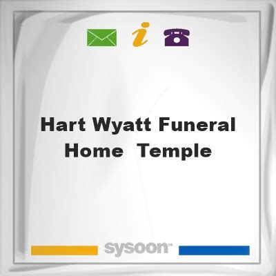 Hart-Wyatt Funeral Home- Temple, Directory 10360 - Sysoon