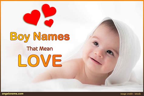 200 Boy Names That Mean Love From Around the World | Angelsname.com