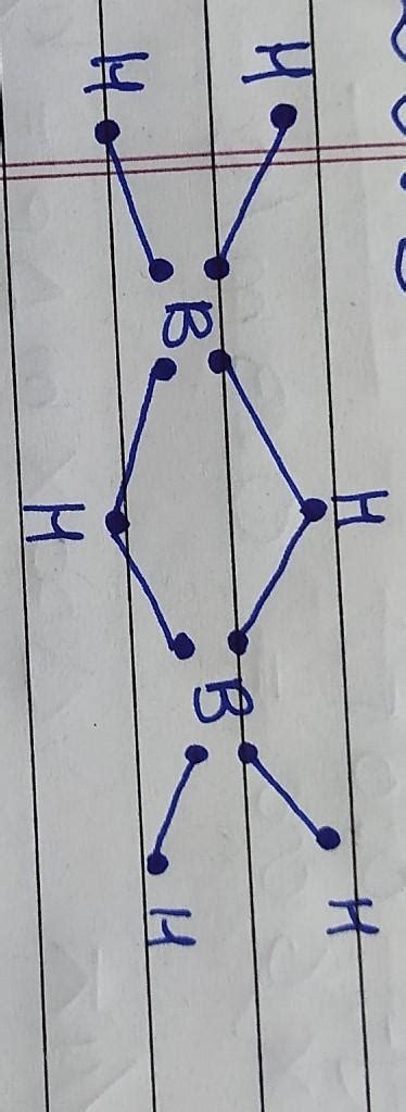 Draw the Lewis dot structure of B2H6 - Brainly.in