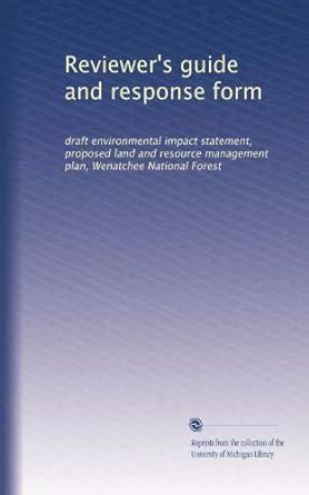 Reviewer's guide and response form: draft environmental impact ...