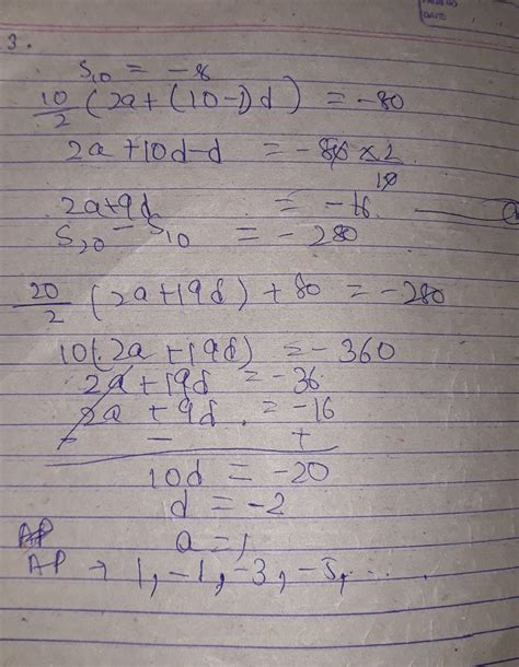 In an A.P. the sum of first ten terms is –80 and the sum of next ten ...