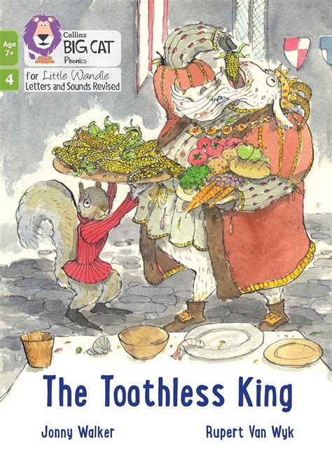 The Toothless King: Phase 4 Set 1 (Big Cat Phonics for Little Wandle ...