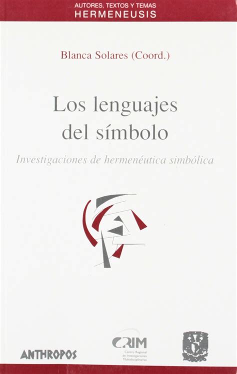 Buy Los Lenguajes del Simbolo: Investigaciones de Hermeneutica ...