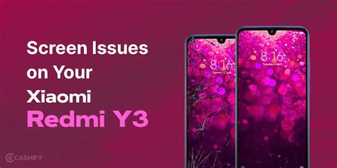 Xiaomi Redmi Y3 Repair for Screen Issues | Cashify Repair Blog