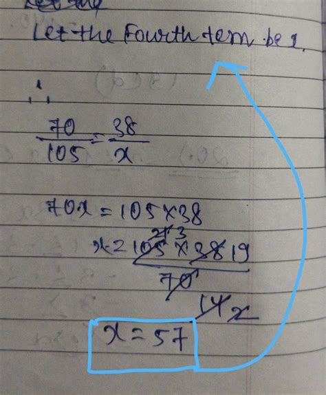 2. In a proportion, the first second and third terms are 70, 105 and 38 ...
