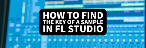 Image result for How to Find Key of Sample