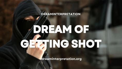 Dream About Someone Getting Shot? (Interpretation & Spiritual Meaning)