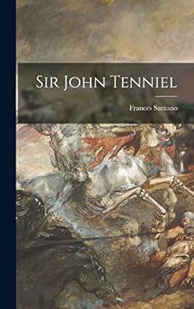 Buy Sir John Tenniel Book Online at Low Prices in India | Sir John ...