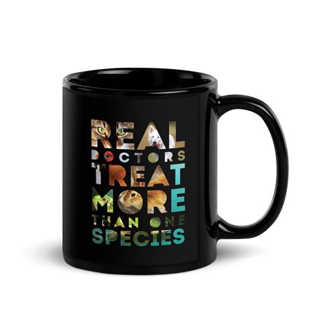 Real Doctors Treat more than one species Black Glossy Mug – I love Veterinary
