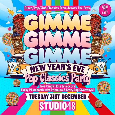 GIMME GIMME GIMME: The Pop Classics NYE Party | NYE 2024, Studio 48 ...