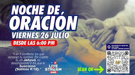 NOCHE DE ORACION , 222 Keyes st Suite 101, 95112, San Jose, 26 July ...