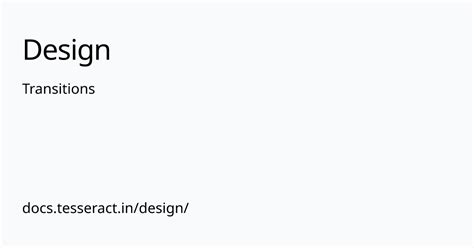 Transitions | Design