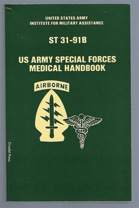 U.S. Army Special Forces Medical Handbook/st 31-91B : U. S. Army ...