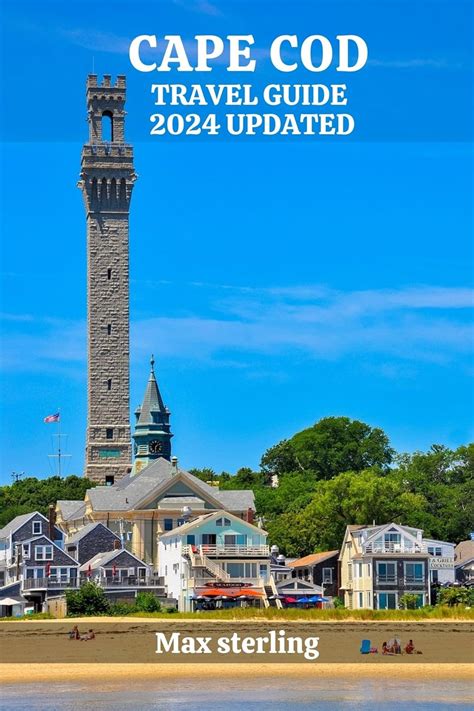 CAPE COD TRAVEL GUIDE 2024 UPDATED: Your Passport to Beachside Bliss ...